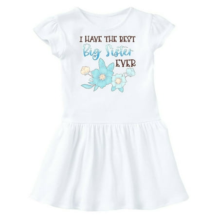 

Inktastic I Have the Best Big Sister Ever with Blue Flowers Gift Toddler Girl Dress