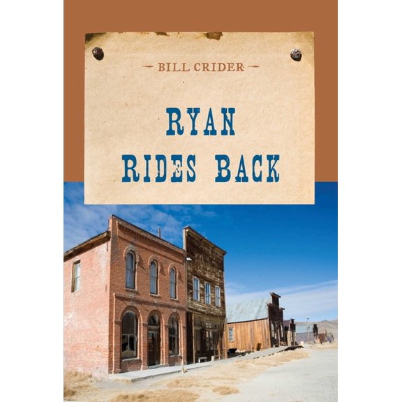 Evans Novel of the West Ryan Rides Back, (Paperback)