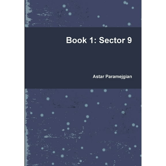 Book 1: Sector 9, (Paperback)