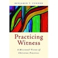 thumbnail image 1 of Pre-Owned Practicing Witness: A Missional Vision of Christian Practices Paperback, 1 of 1