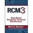 thumbnail image 1 of RCM3: Risk-Based Reliability Centered Maintenance, 1 of 2
