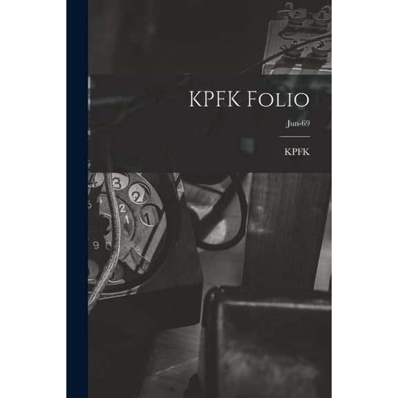 KPFK Folio; Jun-69, (Paperback)