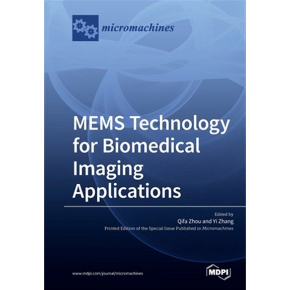 Pre-Owned MEMS Technology for Biomedical Imaging Applications