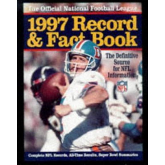 Pre-Owned Official 1997 National Football League Record & Fact Book (OFFICIAL NATIONAL FOOTBALL LEAGUE RECORD AND FACT BOOK) (Paperback) 0761108645 9780761108641