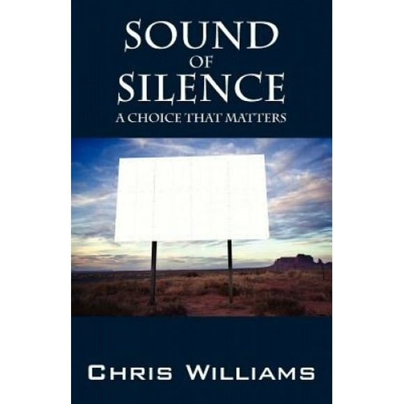 Sound of Silence: A Choice That Matters