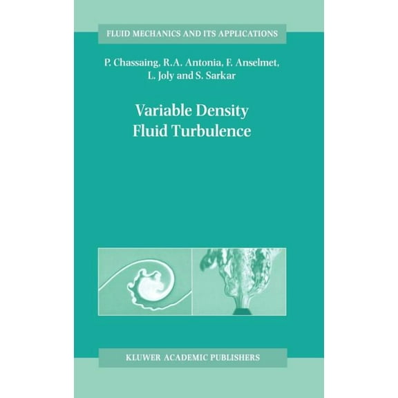 Fluid Mechanics and Its Applications Variable Density Fluid Turbulence, Book 69, (Hardcover)