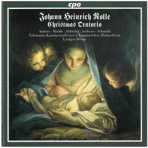 Johann Heinrich Rolle - Christmas Oratorio - Music & Performance - CD