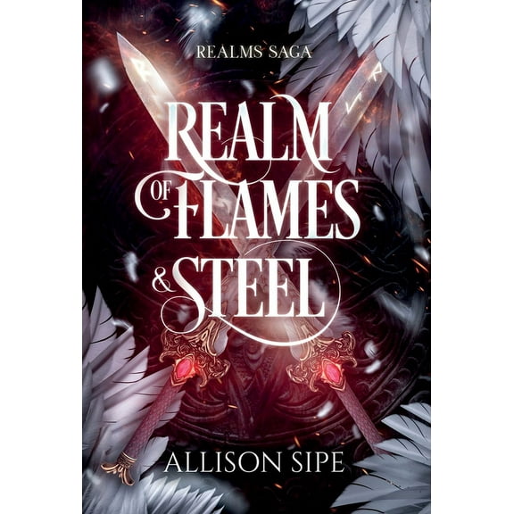 Realm of Flames & Steel, (Hardcover)