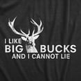 thumbnail image 2 of Mens I Like Big Bucks and I Cannot Lie Funny Deer Hunting Humor T shirts for Men Graphic Tees, 2 of 7
