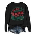 thumbnail image 2 of Jolliest Bunch Of Teachers This Side Of The Nuthouse Christmas Sweatshirts for Women Long Sleeve Crewneck Pullover Tops, 2 of 4