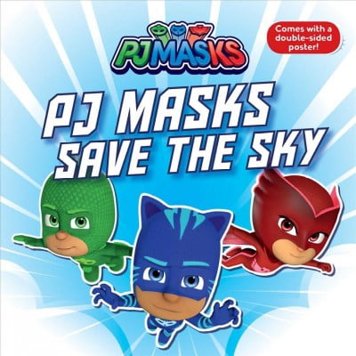 Pre-Owned PJ Masks Save the Sky Paperback