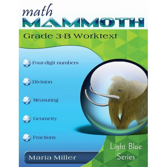 Math Mammoth Grade 3-B Worktext, (Paperback)