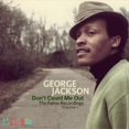 thumbnail image 1 of George Jackson Don't Count Me Out: The Fame Recordings, Vol. 1 CD, 1 of 2