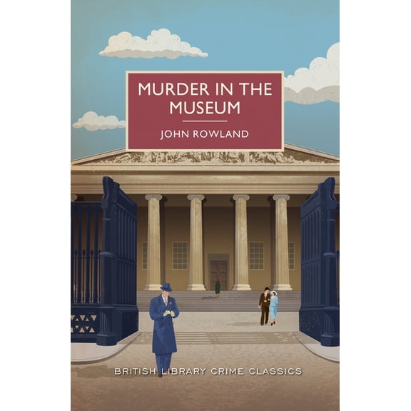 British Library Crime Classics Murder in the Museum, (Paperback)