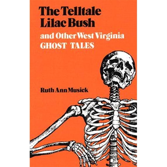 Pre-Owned The Telltale Lilac Bush and Other West Virginia Ghost Tales Paperback