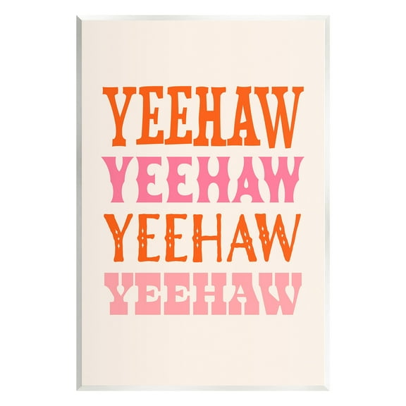 Stupell Industries Yeehaw Country Typography Typography Painting Unframed Art Print Wall Art, 10 x 15
