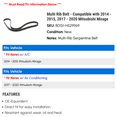 thumbnail image 2 of Multi Rib Belt - Compatible with 2014 - 2015, 2017 - 2020 Mitsubishi Mirage 2018 2019, 2 of 2