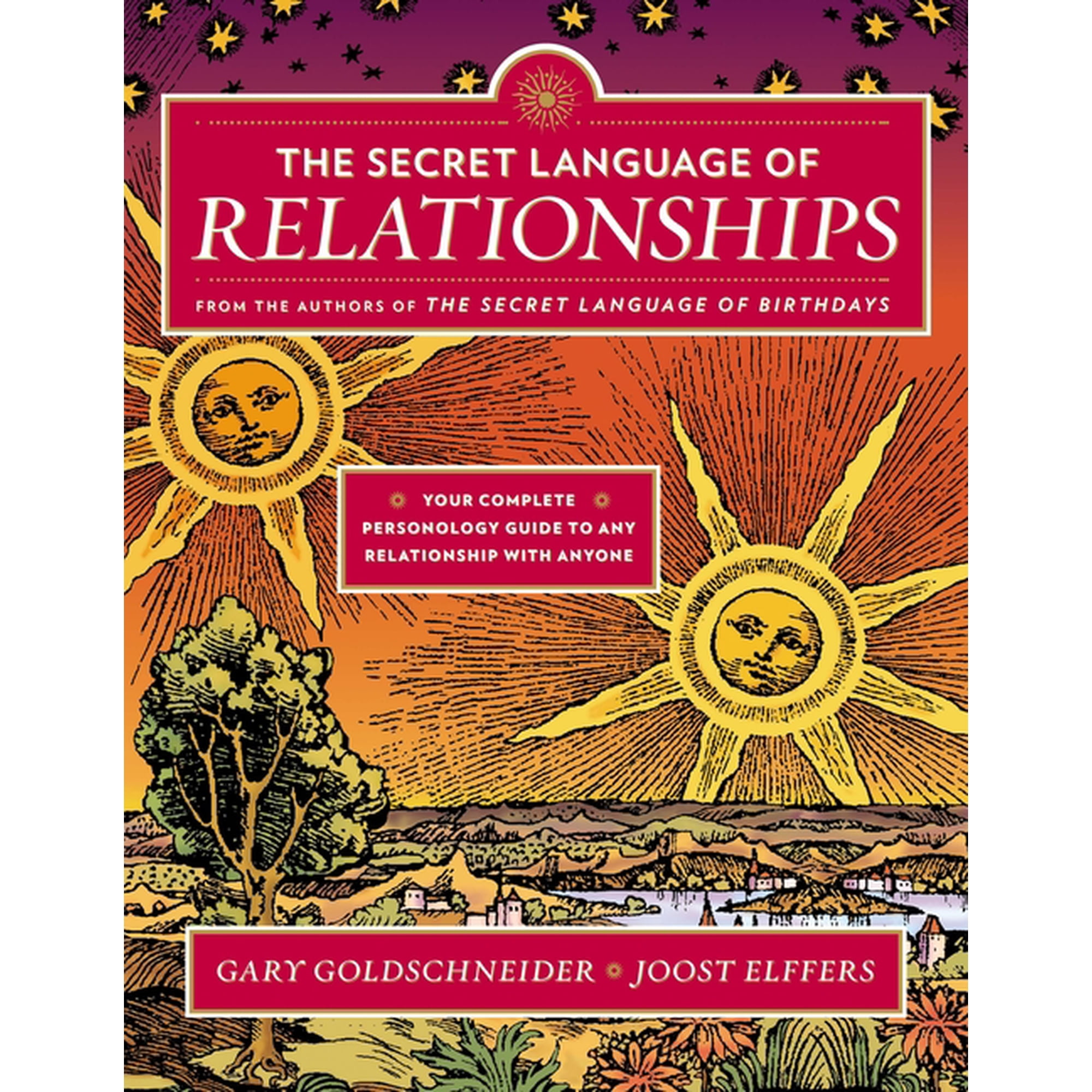 The Secret Language of Relationships: Your Complete Personology Guide to Any Relationship with Anyone, (Paperback)