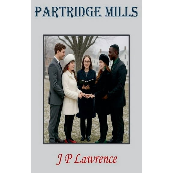 Partridge Mills, (Paperback)