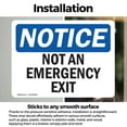 thumbnail image 3 of (2 Pack) Not An Emergency Exit OSHA Notice Sign 7 Inch X 5 Inch Vinyl Label Decal Sticker Weather Resistant, UV Protected for Workplace, Business, and Construction Site, Made in the USA, 3 of 7
