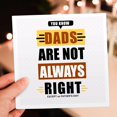 3drose, Funny Fathers Day Dads Are Not Always Right Sarcastic ...