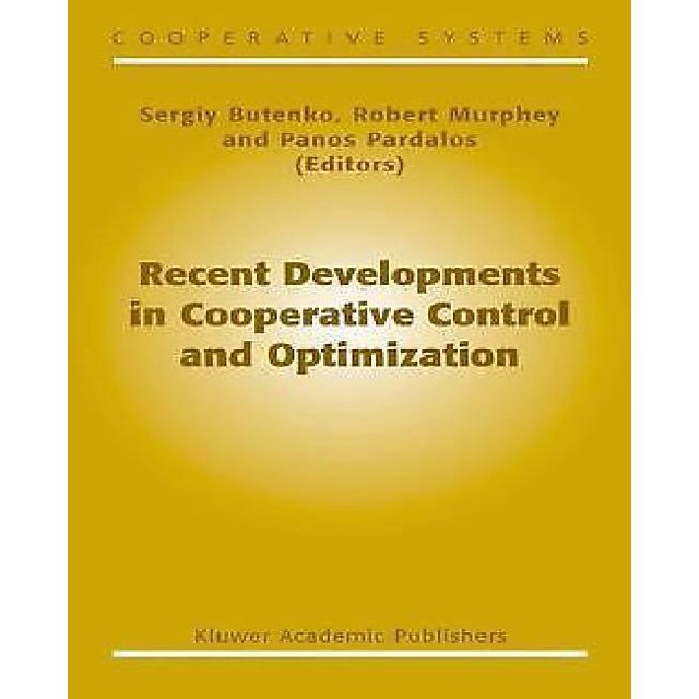 Développements Récents en Matière de Contrôle Coopératif et d'Optimisation