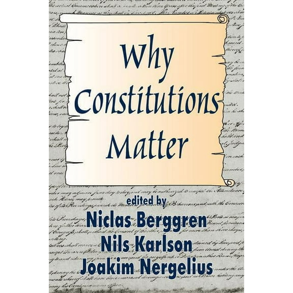 Why Constitutions Matter, (Paperback)