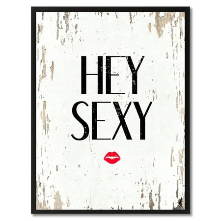 Hey Sexy Quote Saying Canvas Print Picture Frame Home Decor Wall Art Gift Ideas