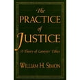 thumbnail image 2 of Pre-Owned The Practice of Justice: A Theory of Lawyers' Ethics (Paperback) 067400275X 9780674002753, 2 of 2