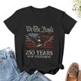 thumbnail image 3 of We The People – 250 Years Women’s Short Sleeve Cotton T-Shirt HD Graphic Printed Tee Casual Crew Neck Top XL, 3 of 7