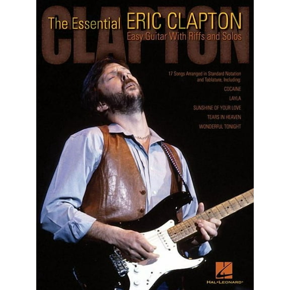 The Essential Eric Clapton, (Paperback)