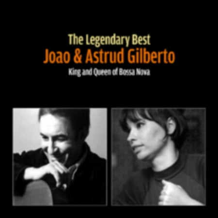 Joao & Astrud Gilberto - The Legendary Best: King And Queen 0f Bossa Nova [2CD