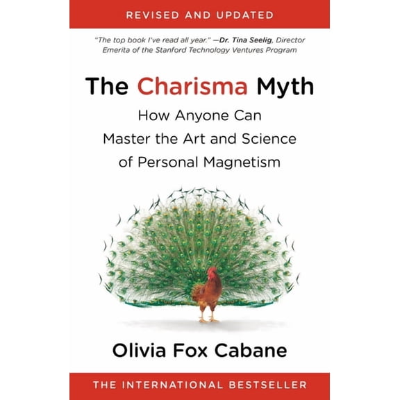 The Charisma Myth: How Anyone Can Master the Art and Science of Personal Magnetism, (Paperback)