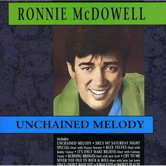 Ronnie McDowell - Unchained Melody - Music & Performance - CD