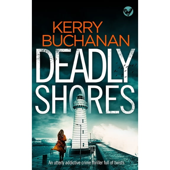 Harvey & Birch: DEADLY SHORES an utterly gripping crime thriller full of twists (Paperback)
