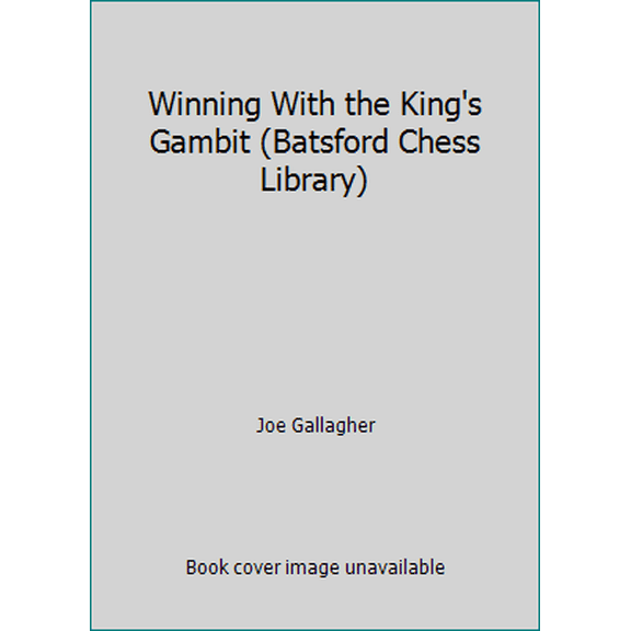 Pre-Owned Winning With the King's Gambit (Batsford Chess Library) (Paperback) 0805026312 9780805026313