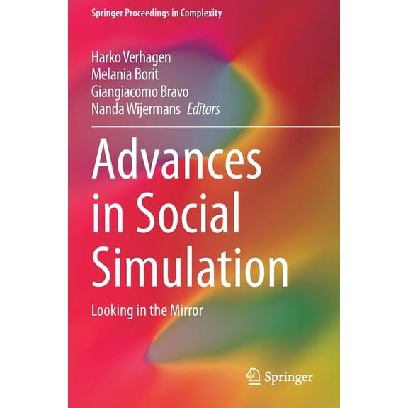 Springer Proceedings in Complexity Advances in Social Simulation: Looking in the Mirror, (Paperback)