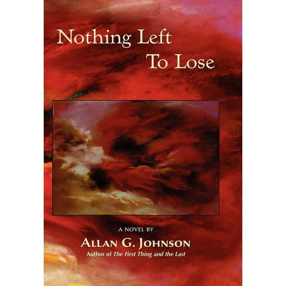 Nothing Left to Lose, (Hardcover)