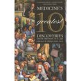 thumbnail image 1 of Pre-Owned Medicine's 10 Greatest Discoveries (Paperback) 0300082789 9780300082784, 1 of 1