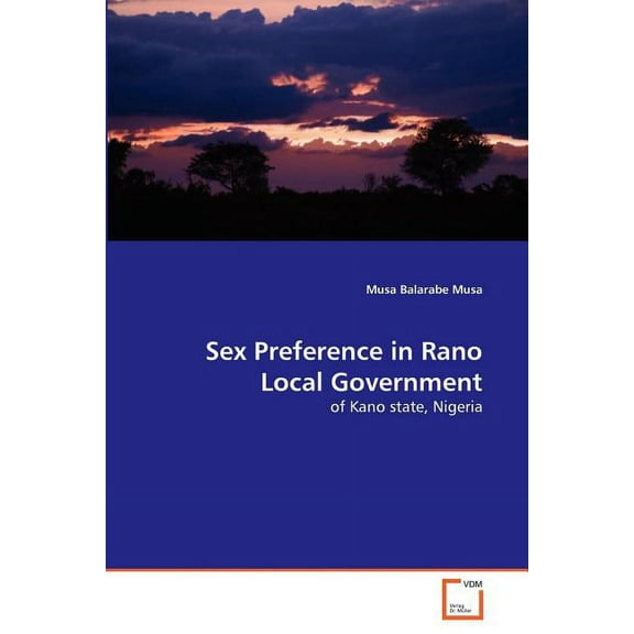 Sex Preference in Rano Local Government (Paperback)