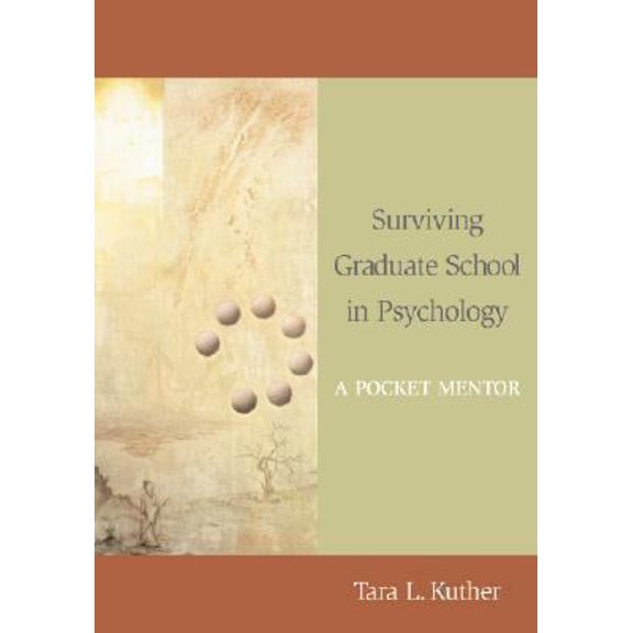 Pre-Owned Surviving Graduate School in Psychology: A Pocket Mentor (Paperback) 1433803461 9781433803468