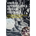 thumbnail image 2 of Animal Oppression and Human Violence, 2 of 2
