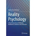 thumbnail image 1 of Reality Psychology: A New Perspective on Wellbeing, Mindfulness, Resilience and Connection, 1 of 1