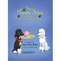 The Poodle Tales: Book Ten: The Full Service Poodle