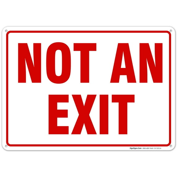 Not an Exit Sign,