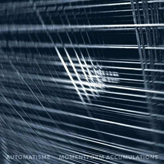 Automatisme - Momentform Accumulations - Music & Performance - Vinyl