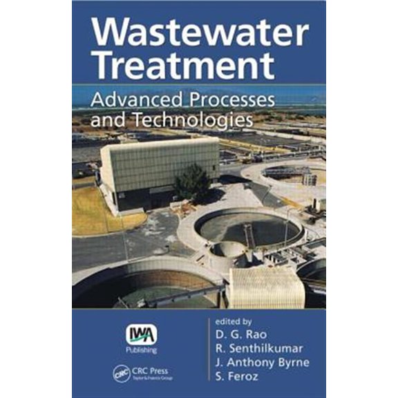 Pre-Owned Wastewater Treatment: Advanced Processes and Technologies, (Hardcover)
