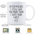 thumbnail image 5 of 49th Wedding Anniversary Mugs for Husband from Wife - After 49 Years I Still Love You More Than I Hate Your Farts Mug - 49 Year Anniversary 11 oz Coffee Mug for Boyfriend Him, 5 of 6