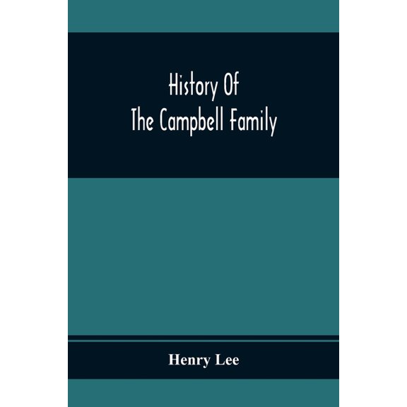 History Of The Campbell Family, (Paperback)