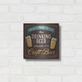 thumbnail image 3 of Luxe Metal Art 'There's More to Life than Drinking Beer' by Mollie B., Metal Wall Art, 12"x12", 3 of 9